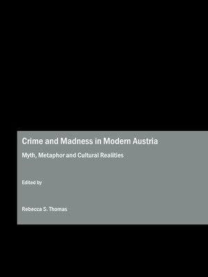 cover image of Crime and Madness in Modern Austria